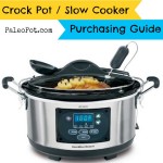 My Crock Pot / Slow Cooker Purchasing Guide
